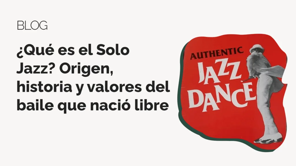 What is Solo Jazz? Origin, history and values of the dance that was born free - A blog on Swing Dance Home