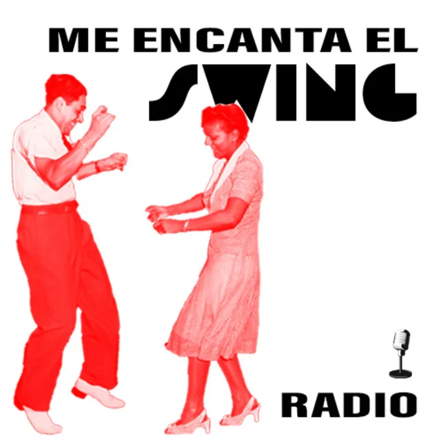 me encanta el swing radio
