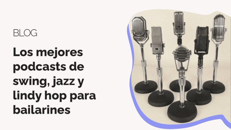 swing dance home mejores podcasts para lindy hop swing jazz bailerines